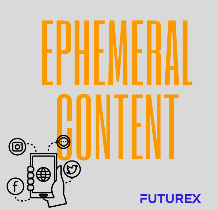 Embracing Ephemeral Content and Emerging Trends in Digital Marketing