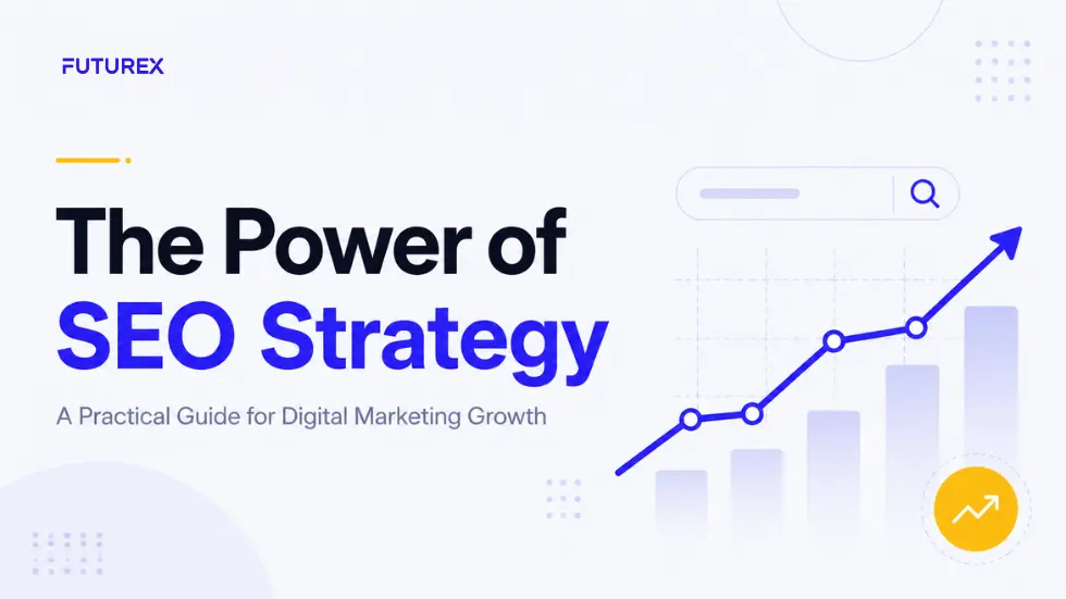 The power of a strong seo strategy