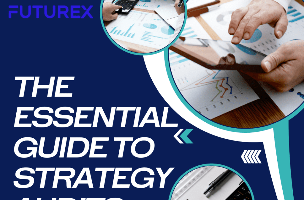 The Essential Guide to Strategy Audits: Is Your Business Set for Growth?